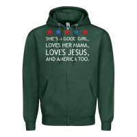 Sports Green she's a good girl, she's loves her mama, loves jesus t shirt Zipper Hoodie - FloraArt