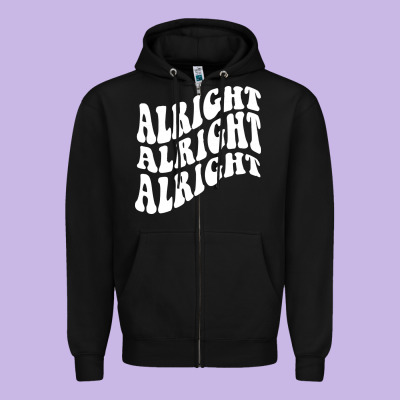 Alright Alright Alright Zipper Hoodie Designed By Artmosaic