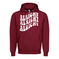 Burgundy alright alright alright Zipper Hoodie - ArtMosaic