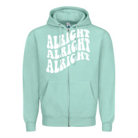 Seafoam alright alright alright Zipper Hoodie - ArtMosaic