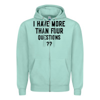 Seafoam i have more than four questions Zipper Hoodie - ArtMosaic