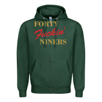 Sports Green forty fvckin' niners Zipper Hoodie - ArtMosaic