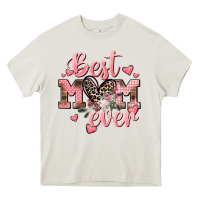 Cream Best mom ever Mother's Day Heavy Core Tee - CowGirlArtShop