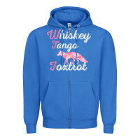 True Royal whiskey tango foxtrot military womens fun wtf quote t shirt Zipper Hoodie - ArtMosaic