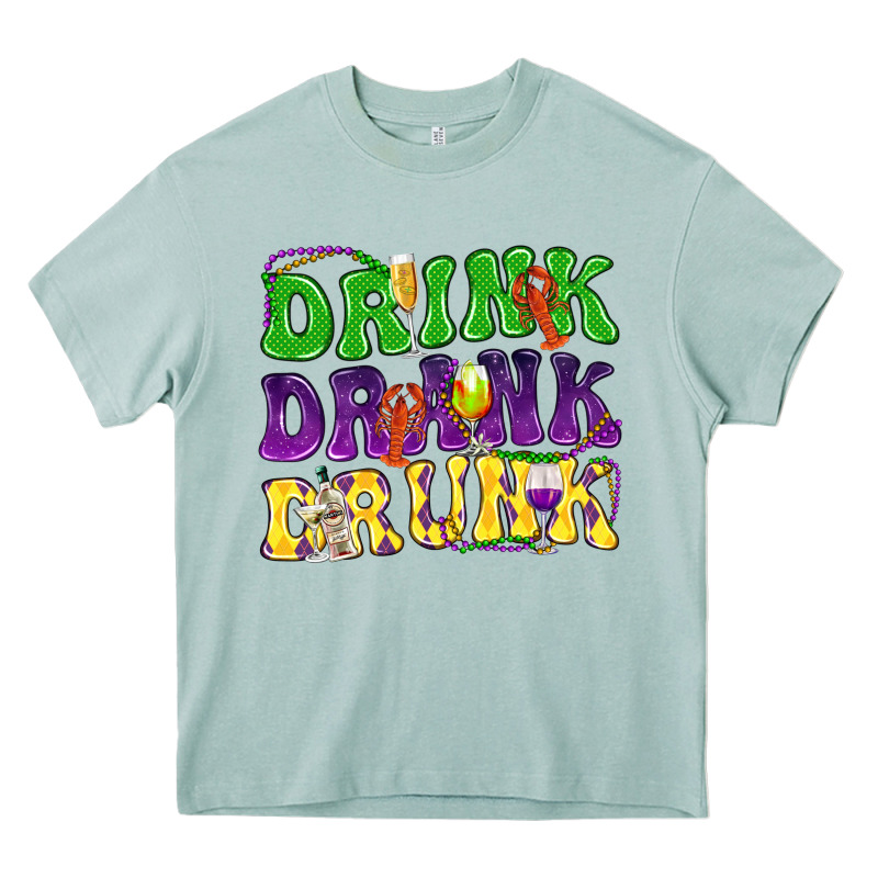 Drink Drank Drunk Mardi Gras Heavy Core Tee by HowdyJamesFarm | Teevron