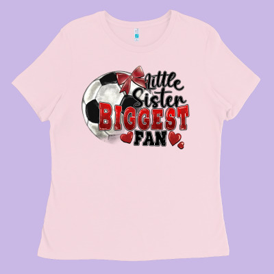 Little Sister Biggest Fan Soccer Ladies Tee Designed By Fadigitalartstudio