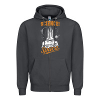 Smoke Science: Because You Can't Pray This Shit Into Space Zipper Hoodie - artisFamous