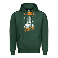 Sports Green Science: Because You Can't Pray This Shit Into Space Zipper Hoodie - artisFamous