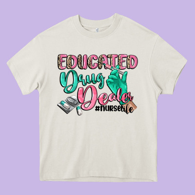 Educated Drug Dealer Nurse Life Heavy Core Tee Designed By Cowgirlartshop