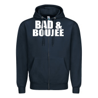 Navy bad & boujee Zipper Hoodie - artisFamous