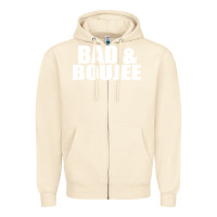 Sandshell bad & boujee Zipper Hoodie - artisFamous