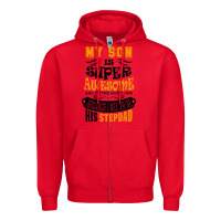 Red My Son Is Super Awesome His Stepdad Zipper Hoodie - artisFamous