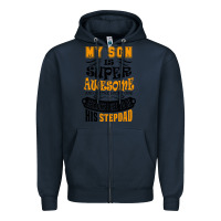 Navy My Son Is Super Awesome His Stepdad Zipper Hoodie - artisFamous
