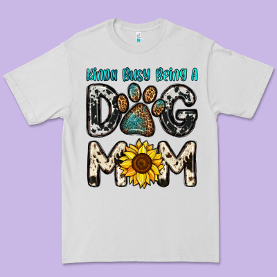 Kinda Busy Being A Dog Mom Premium Tee Designed By Oliviacreatesart
