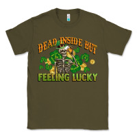 Army Green Dead inside but feeling lucky St. Patrick's Day Classic Tee - CowGirlArtShop