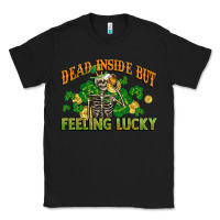 Black Dead inside but feeling lucky St. Patrick's Day Classic Tee - CowGirlArtShop