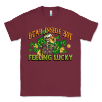 Burgundy Dead inside but feeling lucky St. Patrick's Day Classic Tee - CowGirlArtShop