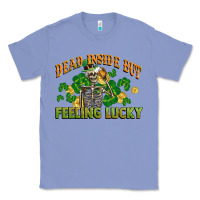 Colony Blue Dead inside but feeling lucky St. Patrick's Day Classic Tee - CowGirlArtShop
