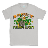 Moon Dust Dead inside but feeling lucky St. Patrick's Day Classic Tee - CowGirlArtShop