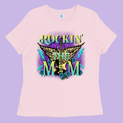 Rockin' The Mom Mother's Day Ladies Tee Designed By Fadigitalartstudio