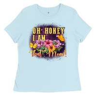 Baby Blue Oh honey i am that mom Ladies Tee - FaDigitalArtStudio