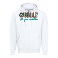 White gobble til tou wobble Zipper Hoodie - JahusDesignShop