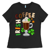 Black Irish coffee St. Patrick's Day Ladies Tee - FaDigitalArtStudio