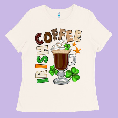 Irish Coffee St. Patrick's Day Ladies Tee Designed By Fadigitalartstudio