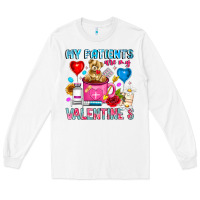 White My Patients is Valentines Long Sleeve Tee - CowhideDigitalArt