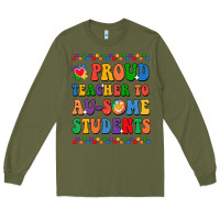 Army Green Proud Teacher to au-some student Long Sleeve Tee - CowhideDigitalArt