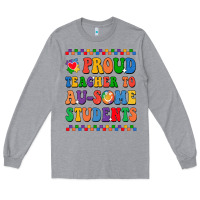 Heather Grey Proud Teacher to au-some student Long Sleeve Tee - CowhideDigitalArt