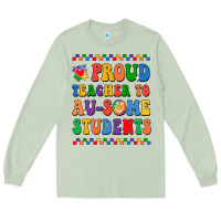 Matcha Proud Teacher to au-some student Long Sleeve Tee - CowhideDigitalArt