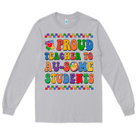 Moon Dust Proud Teacher to au-some student Long Sleeve Tee - CowhideDigitalArt