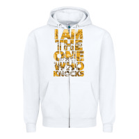 White i am the one who knocks Zipper Hoodie - artisFamous
