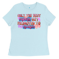 Baby Blue Only the best moms get promoted to nana Ladies Tee - FaDigitalArtStudio