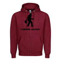 Burgundy bigfoot sasquatch i drink alone Zipper Hoodie - artisFamous