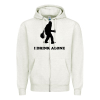 Oatmeal Heather bigfoot sasquatch i drink alone Zipper Hoodie - artisFamous