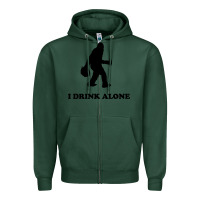 Sports Green bigfoot sasquatch i drink alone Zipper Hoodie - artisFamous