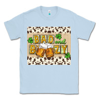 Dusty Blue Bad and boozy Classic Tee - CowGirlArtShop