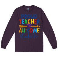 Plum Proud teacher to au-some students Long Sleeve Tee - CowhideDigitalArt