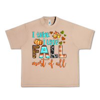 Burro i think i love fall most of all Urban Heavy Tee - BundleAndBundleShop