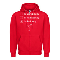 Red democratic republican cocktail party funny Zipper Hoodie - artisFamous