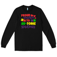 Black proud teacher to ausome students Long Sleeve Tee - CowhideDigitalArt