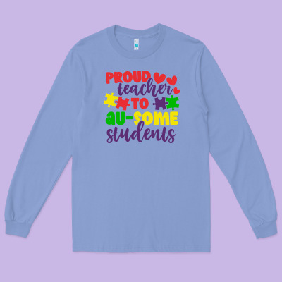 Proud Teacher To Ausome Students Long Sleeve Tee Designed By Cowhidedigitalart