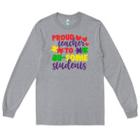 Heather Grey proud teacher to ausome students Long Sleeve Tee - CowhideDigitalArt