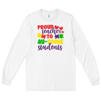White proud teacher to ausome students Long Sleeve Tee - CowhideDigitalArt