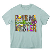Arona Pour me something mister Marri Gras Heavy Core Tee - HowdyJamesFarm