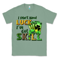 Sage I don't need luck i've got skill Classic Tee - CowGirlArtShop