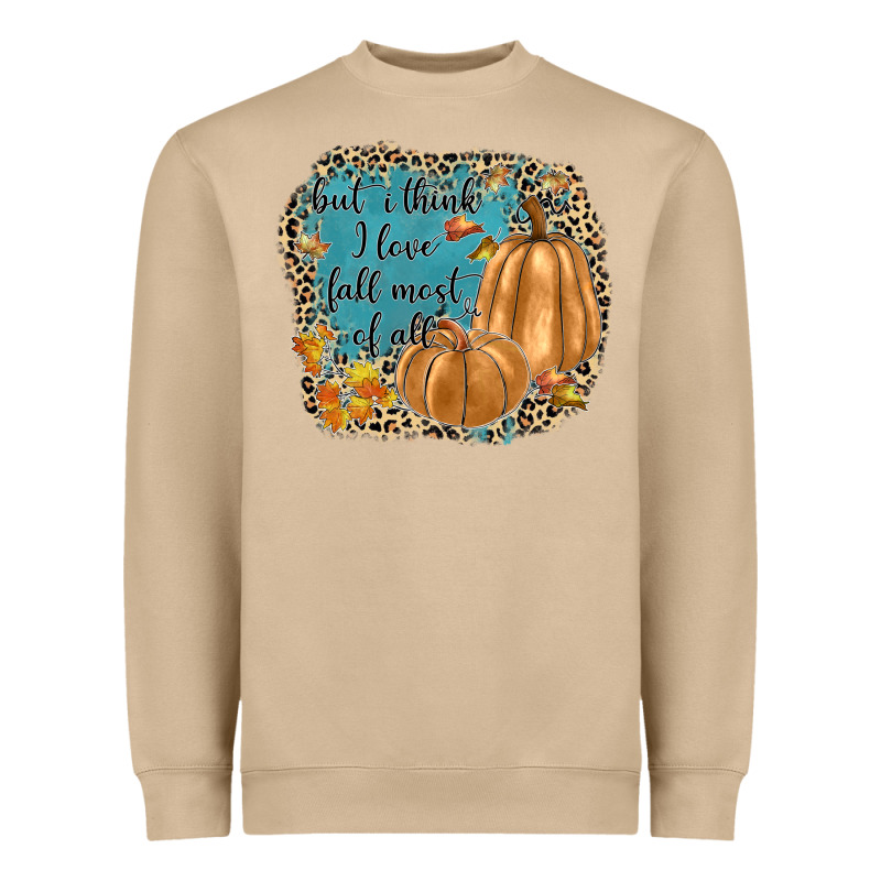But I Think I Love Fall Most Of All Heavyweight Sweatshirt by JahusDesignShop | Teevron