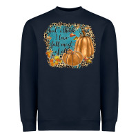 Navy but i think i love fall most of all Heavyweight Sweatshirt - JahusDesignShop